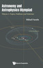 Astronomy and Astrophysics Olympiad - Volume 1: Topics, Problems and Solutions