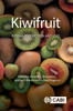Kiwifruit: Botany, Production and Uses