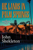He Lands In Palm Springs