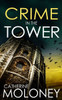 Crime in the Tower: a fiercely addictive British mystery