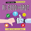Ai: Good or Bad?