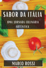 Sabor da ItÃ¡lia: Uma Jornada CulinÃ¡ria AutÃªntica