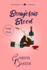 Beaujolais Blood: an Unputdownable Puzzle of a Cozy Mystery Large Print