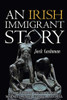 An Irish Immigrant Story