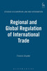 Regional and Global Regulation of International Trade