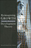 Reimagining Growth: Towards a Renewal of Development Theory