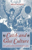 Catch and Glee Culture in Eighteenth-Century England
