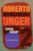 Social Theory: Its Situation and Its Task