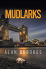 Mudlarks - 9781800317802