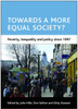 Towards a More Equal Society?: Poverty, Inequality and Policy Since 1997