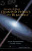 Introductory Quantum Physics and Relativity