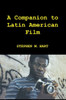A Companion to Latin American Film