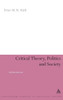 Critical Theory, Politics and Society