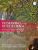 Preserving Our Heritage: Perspectives from Antiquity to the Digital Age
