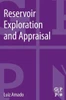 Reservoir Exploration and Appraisal