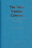 The New Iranian Cinema Politics, Representation and Identity