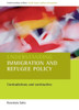 Understanding Immigration and Refugee Policy: Contradictions and Continuities