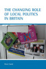 The Changing Role of Local Politics in Britain