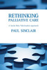 Rethinking Palliative Care: A Social Role Valorisation Approach