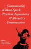 Communicating Without Speech: Practical Augmentative and Alternative Communication for Children