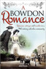 A Bowdon Romance: Romance, intrigue and murder in a 19th century suburban community.