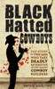 Black Hatted Cowboys: The story of two men who take deadly retributive action against cowboy builders
