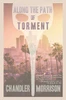 Along the Path of Torment