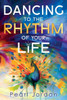 Dancing to the Rhythm of Your Life: A Happy Becoming Story