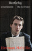 Bartleby, el escribiente - Bartleby, the Scrivener