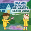 Max and Maude's Galapagos Island Quest
