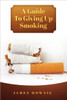 A Guide To Giving Up Smoking
