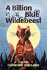 A Billion Blue Wildebeest
