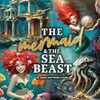 The Mermaid and the Sea Beast: by Simon and Shoko Creedy