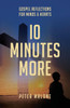 10 Minutes More