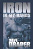 Iron in My Hands