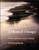 A Hymn of Changes