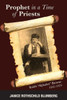 Prophet in a Time of Priests: Rabbi Alphabet Browne 1845-1929
