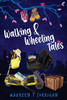 Walking and Wheeling Tales
