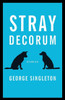 Stray Decorum