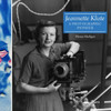 Jeannette Klute: A Photographic Pioneer