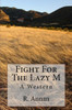 Fight For The Lazy M: A Western