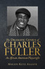 The Dramatic Genius of Charles Fuller; An African American Playwright