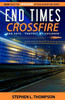 End Times Crossfire: God Says, ""Protect My Children""
