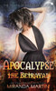 Apocalypse the Betrayal: A Post-Apocalyptic Reverse Harem Romance