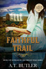 Faithful Trail: Historical Women's Fiction Saga Large Print Large Print