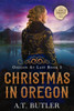 Christmas in Oregon: Historical Women's Fiction Saga Large Print Large Print