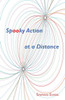 Spooky Action at a Distance: A Comedy in Three Acts