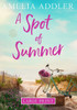 A Spot of Summer Large Print