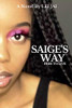 Saige's Way : Free to Live