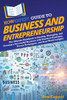 HowExpert Guide to Business and Entrepreneurship: The Ultimate Handbook to Starting, Managing, and Growing a Successful Business with Practical Strate
